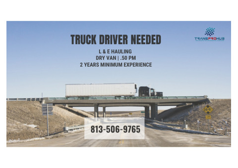 OTR TRUCK DRIVER NEEDED .50 PER MILE